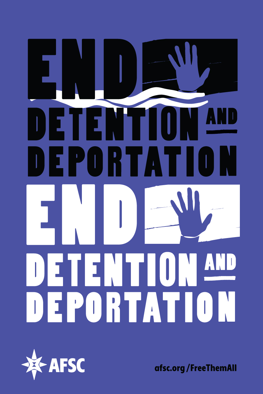 Blue poster reading "End deportation and detention"